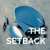 Podcast THE SETBACK