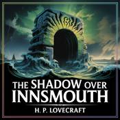 Podcast The Shadow Over Innsmouth: Secrets of the Cursed Town