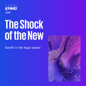 Podcast The Shock of the New: Legal & AI