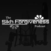 Podcast The Sikh Forgiveness Podcast