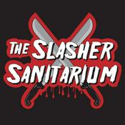 Podcast The Slasher Sanitarium Podcast