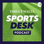 Podcast The Sports Desk by Times of Malta