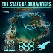 Podcast The State of Our Waters