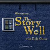 Podcast The Story Well with Kyle Olson