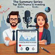 Podcast The Summary Series: Top 100 Finance & Investing Books