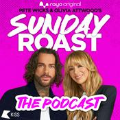 Pete Wicks and Olivia Attwood’s Sunday Roast: The Podcast