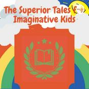 Podcast The Superior Tales for Imaginative Kids