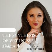 Podcast The Synthesis of Wellness®