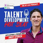 Podcast The Talent Development Hot Seat - The #1 podcast for L&D Professionals