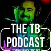 Podcast The TB Podcast - Techno Beat &amp; Talkin Ball with Trent Bice - Music and Sports Podcast