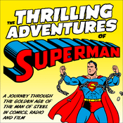 Podcast The Thrilling Adventures of Superman