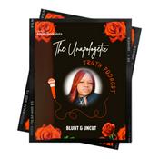 Podcast The Unapologetic Truth Podcast: Blunt&Uncut