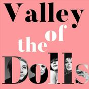 Podcast The Valley of the Dolls Podcast