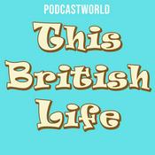 Podcast This British Life Podcast