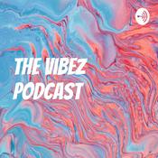 Podcast The Vibez podcast