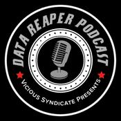 Podcast The Vicious Syndicate Data Reaper Podcast