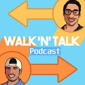 Podcast The Walk'n'Talk Podcast