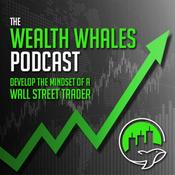 Podcast The Wealth Whales Day Trading Podcast
