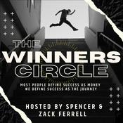 Podcast The Winners Circle by Spencer and Zack Ferrell