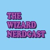 Podcast The Wizard Nerdcast