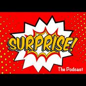 Podcast Surprise! The Podcast