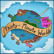 Podcast Thirty Minute Worlds