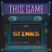Podcast This Game Stinks