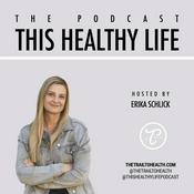 Podcast This Healthy Life