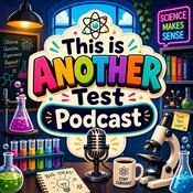 Podcast This is ANOTHER Test Podcast