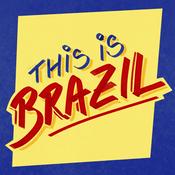 Podcast THIS IS BRAZIL