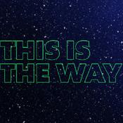 Podcast This is the Way Podcast