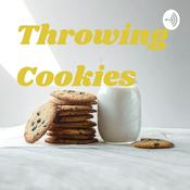 Podcast Throwing Cookies