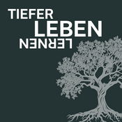 Podcast Tiefer Leben Lernen