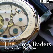 Podcast Time Traders, The by Andre Norton (1912 - 2005)
