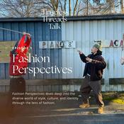 Podcast Timeless Threads Talk