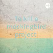 Podcast To kill a mockingbird project