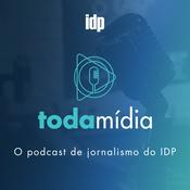 Podcast Toda Mídia | Jornalismo IDP