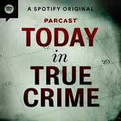 Podcast Today in True Crime
