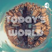 Podcast Today’s world