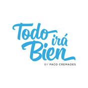 Podcast Todo irá Bien by Paco Cremades