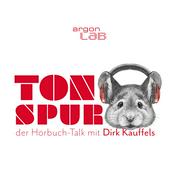 Podcast Tonspur – der Hörbuch-Talk mit Dirk Kauffels