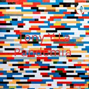 Podcast Tony Y La Pandemia