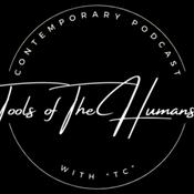 Podcast Tools of The Humans