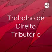 Podcast Trabalho de Direito Tributário