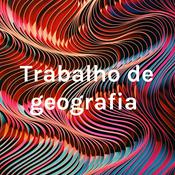 Podcast Trabalho de geografia