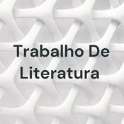 Podcast Trabalho De Literatura