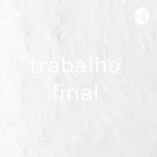 Podcast trabalho final