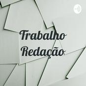 Podcast Trabalho Redação