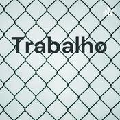 Podcast Trabalho