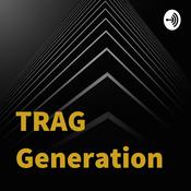 Podcast TRAG Generation